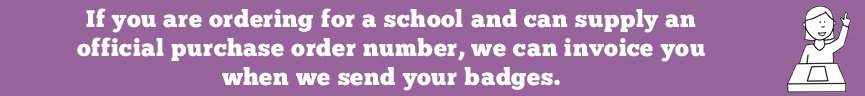 Schools - we can invoice you if you let us have a school purchase order number when ordering